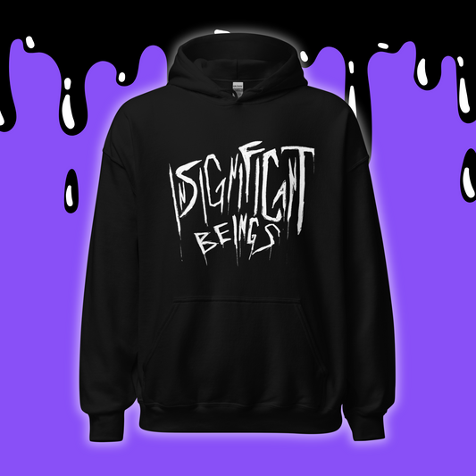 Insignificant Beings - Classic - Hoodie